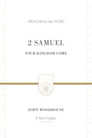 2 Samuel: Your Kingdom Come book cover