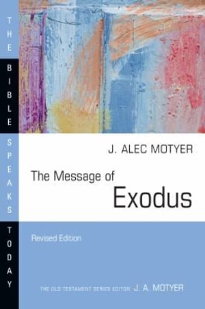 The Message of Exodus book cover