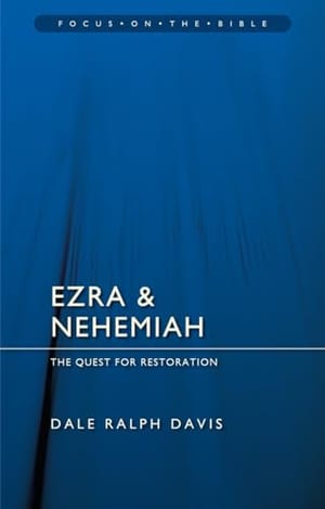Ezra & Nehemiah: The Quest for Restoration book cover